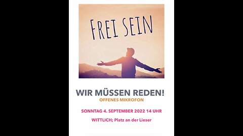Demo Wittlich 4.9.22 Platz an der Lieser „Frei Sein Wir müssen reden“