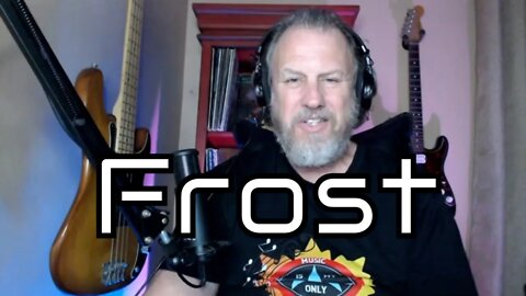 Frost - Terestrial - First Listen/Reaction