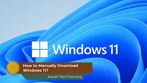 Install Windows 11 for Free - Upgrade Manually, Create Bootable USB