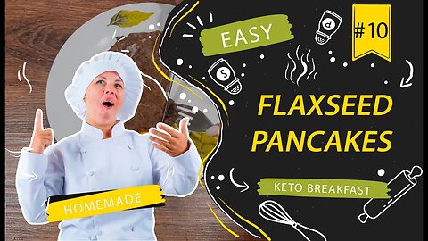 Flaxseed Pancakes