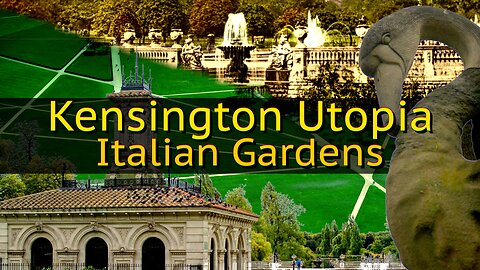 Kensington Utopia | Italian Gardens London