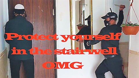 Protect yourself - in the stairwell