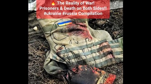 🔥 The Reality of War! Prisoners & Death on Both Sides!! #ukraine #russia