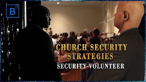Church Security Strategies - Security Volunteer (Preview)