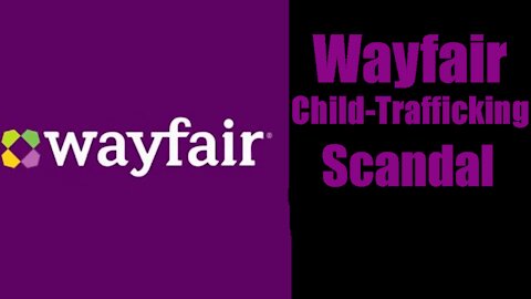 Wayfair Child Trafficking?