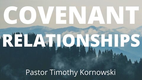 What is a Covenant Relationship?