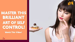 How To Master The Art Of Self Control