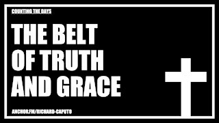The Belt of TRUTH & Grace