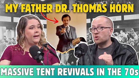 Dr. Thomas Horn & Tent Revivals in the 1970s - Rescue Us Series Update | Simply His