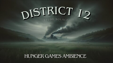 District 12 Ambience *1 Hour* | HUNGER GAMES