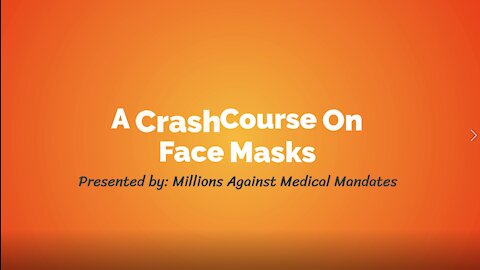 A Crash Course on Face Masks