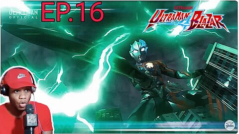 ULTRAMAN BLAZAR EP.16 REACTION