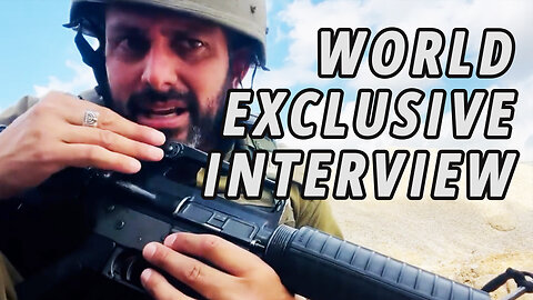 World exclusive interview with a front-line Israeli soldier
