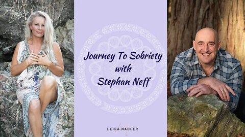 Journey To Sobriety With Stephan Neff