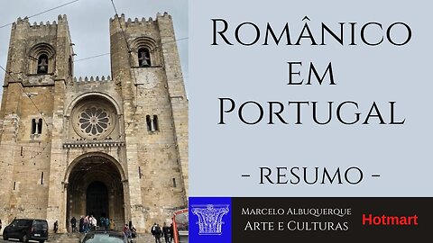 Portugal - Românico - Resumo