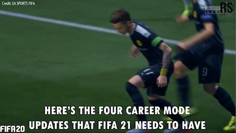 FIFA 21 - MUCH NEEDED UPDATES TO CAREER MODE!