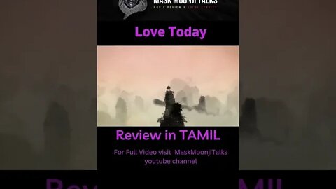 Love Today Movie review in TAMIL