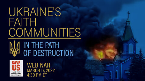 Webinar | Ukraine’s Faith Communities in the Path of Destruction