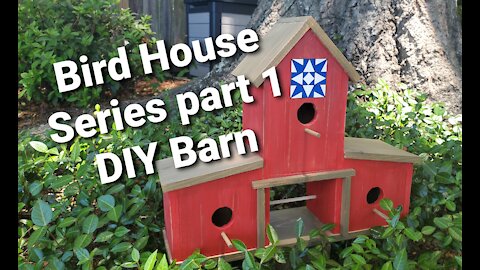 Bird House Series part 1: DIY Barn
