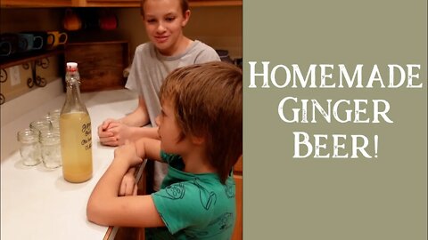 How to Make Ginger Beer | Large Family Style | Free Recipe Download!
