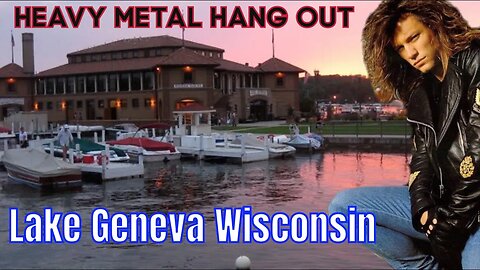 Heavy-Metal History in Lake Geneva Wisconsin ￼