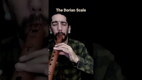 THE DORIAN SCALE #nativeamericanflute #dorian #music #musictheory