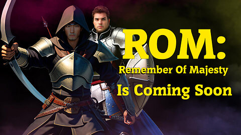 Rom: Remember of Majesty