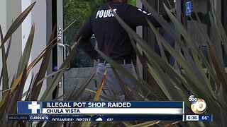 Illegal Chula Vista pot shop raided