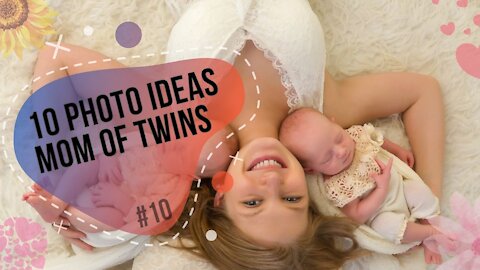 FAMILY - 10 photo inspirations - Mom of Twins [#10]