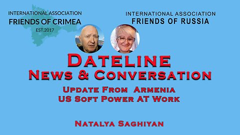Armenia News & Analysis with Natalya Saghiyan