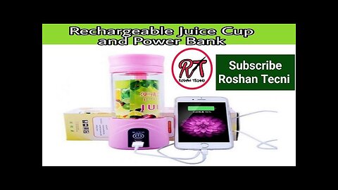 Rechargeable Juice cup | Power Bank | Rechargeable blender Mixer Juicer Power Bank Juice Cup