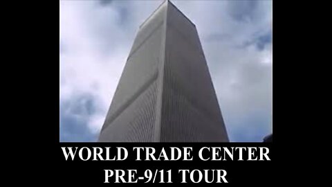 WORLD TRADE CENTER PRE-9/11 TOUR