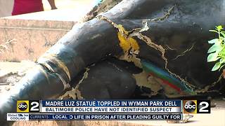 Madre Luz statue toppled, damaged in Wyman Park Dell