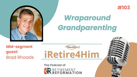 103: Wraparound Grandparenting