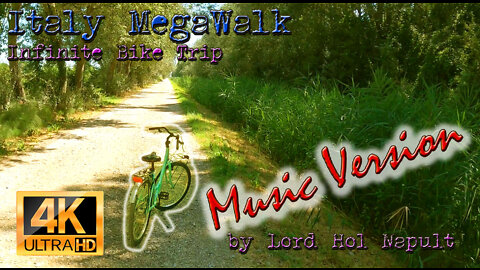 Italy MegaWalk - Infinite Bike Trip (Music Version)