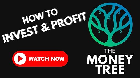 The Money Tree How To Invest & Profit 🔥 🔥🔥