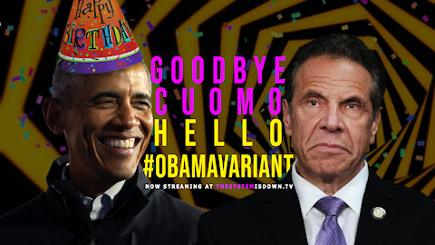 262: Goodbye Cuomo. Hello #ObamaVariant
