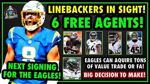 EAGLES ARE ABOUT TO SIGN ONE OF THESE LINEBACKERS! TOP 6 FA LINEBACKERS STILL AVAILABLE! EAGLES TC!