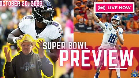 Ravens vs Lions | Super Bowl Preview