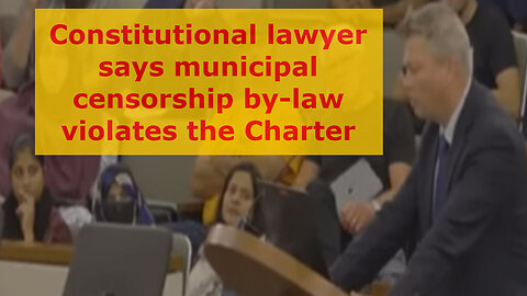 Constitutional lawyer to Waterloo Region Councilors: Your Censorship By-law Violates Charter Rights