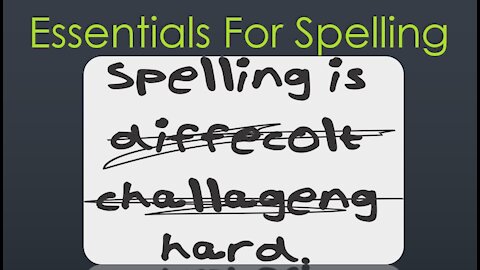 Spelling Essentials