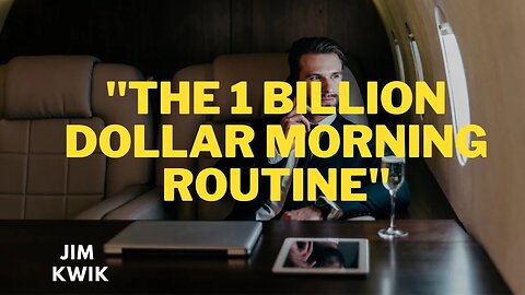 "The 1 Billion dollar morning routine" By Jim Kwik #motivation #inspiration #success #billionaire