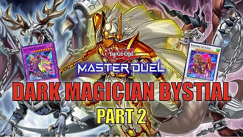 DARK MAGICIAN BYSTIAL! RANK DUELS GAMEPLAY! | PART 2 | YU-GI-OH! MASTER DUEL! ▽ S20 AUG 2023