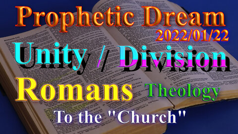 Unity-Division of the Believers, Pauls Letter to the Romans