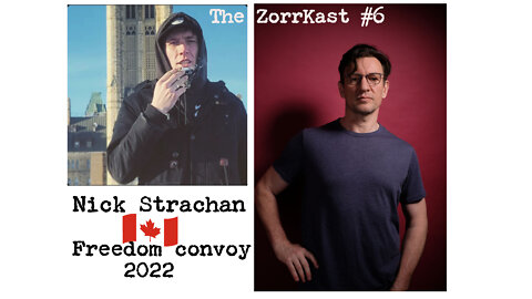 The Zorrkast #6 Nick Strachan (Convoy for freedom 2022) mit Deutschen Untertiteln
