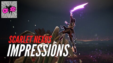 Scarlet Nexus Review In Progress - Impressions