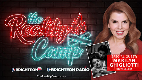 Reality Camp with Stacey Campfield with special guest Marilyn Ghigliotti from Clerks