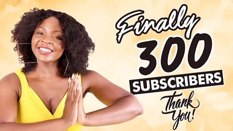 300 Subscribers | Special Thank You To My Subscribers | Giveaway Closed