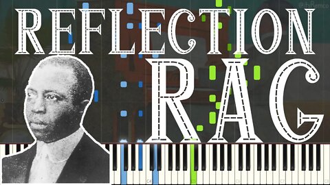 Scott Joplin - Reflection Rag 1917 (Ragtime Piano Synthesia)
