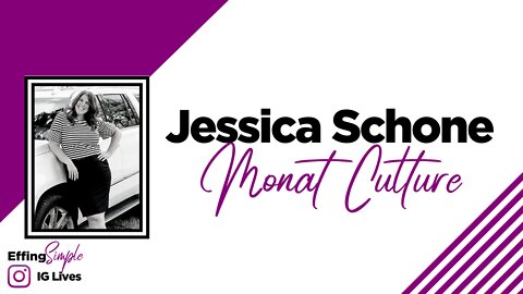Jessica Schone Shares About the Culture of Monat // IG Live